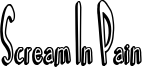 Scream In Pain Font