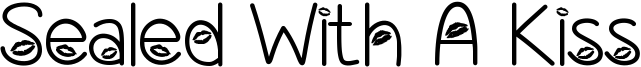 Sealed With A Kiss Font