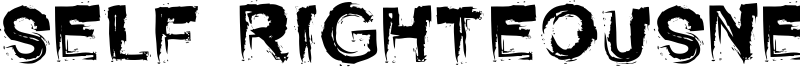 Self Righteousness Font