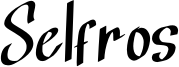 Selfros Font
