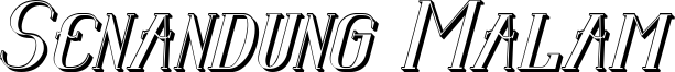 SenandungMalamItalicBold3D.ttf