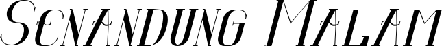 SenandungMalamItalicBold.ttf