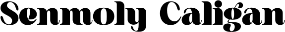 Senmoly Caligan Font