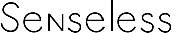 Senseless Font