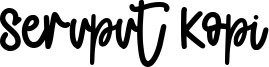 Seruput Kopi Font