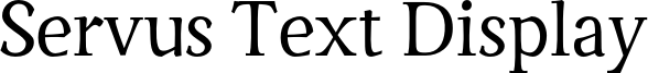 Servus Text Display Font