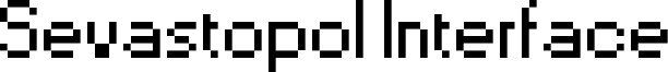 Sevastopol Interface Font