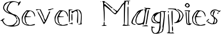 Seven Magpies Font