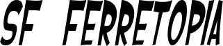 SF Ferretopia Font