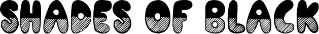 Shades of Black Font