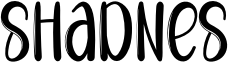 Shadnes Font