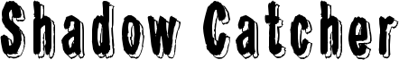 Shadow Catcher Font