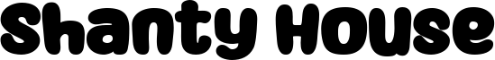 Shanty House Font