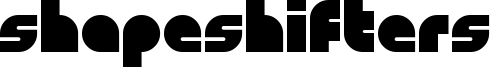 Shapeshifters Font