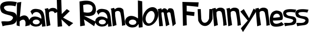 Shark Random Funnyness Font