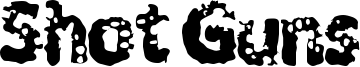 Shot Guns Font