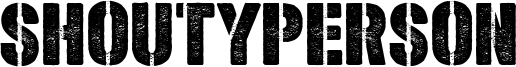 Shoutyperson Font