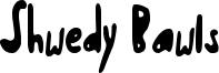 Shwedy Bawls Font