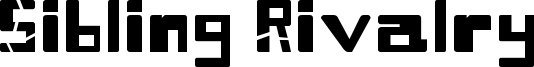 Sibling Rivalry Font