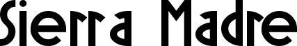 Sierra Madre Bold.otf