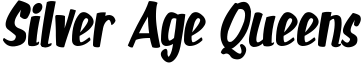 Silver Age Queens Font