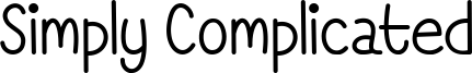 Simply Complicated Font