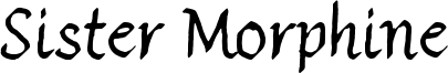 Sister Morphine Font