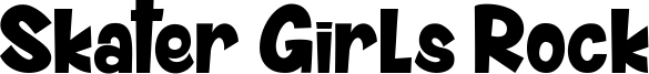 Skater Girls Rock Font