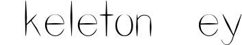 Skeleton Key.ttf