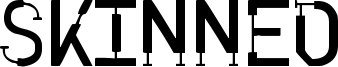Skinned Font