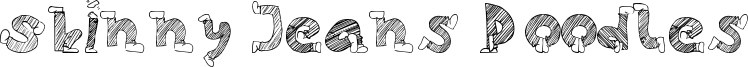 Skinny Jeans Doodles Font