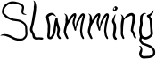 Slamming Font