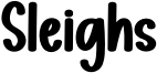 Sleighs Font
