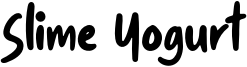 Slime Yogurt Font