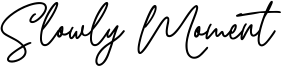 Slowly Moment Font