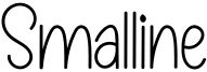 Smalline Font