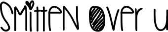 Smitten Over U Font