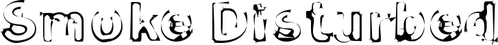 Smoke Disturbed Font