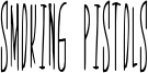 Smoking Pistols Font