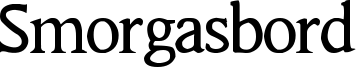 Smorgasbord Font