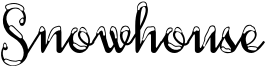 Snowhouse Font