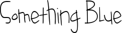 Something Blue Font