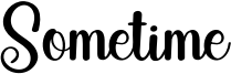 Sometime Font