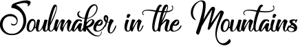 Soulmaker in the Mountains Font
