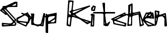 Soup Kitchen Font