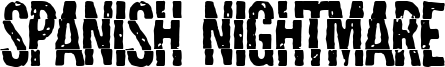 Spanish Nightmare Font