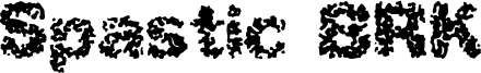 Spastic BRK Font