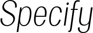 SpecifyPERSONAL-ConLightItalic.ttf