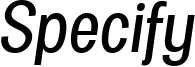SpecifyPERSONAL-ConMediumItalic.ttf