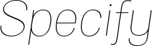 SpecifyPERSONAL-NormThinItalic.ttf